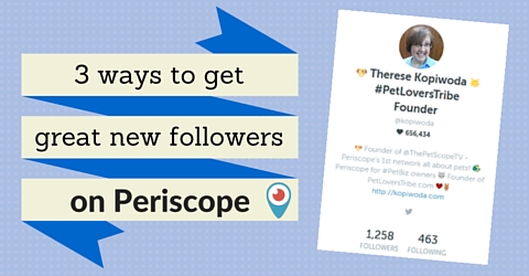 how to get new followers on Periscope