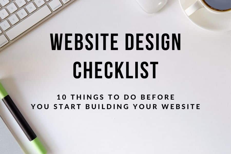 Graphic that says website building tips - 10 things to do before you start building your website.