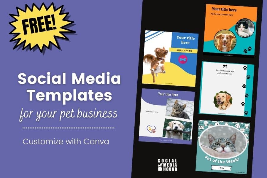 A graphic that says free social media templates for pet businesses.